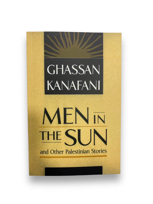 Men In The Sun - Ghassan Kanafani